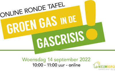 Online rondetafelgesprek ‘De betekenis van groen gas in de gascrisis’