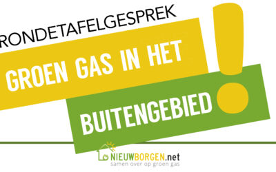 Verslag Rondetafelgesprek – ‘Groen gas in het buitengebied’ – 20 januari 2023